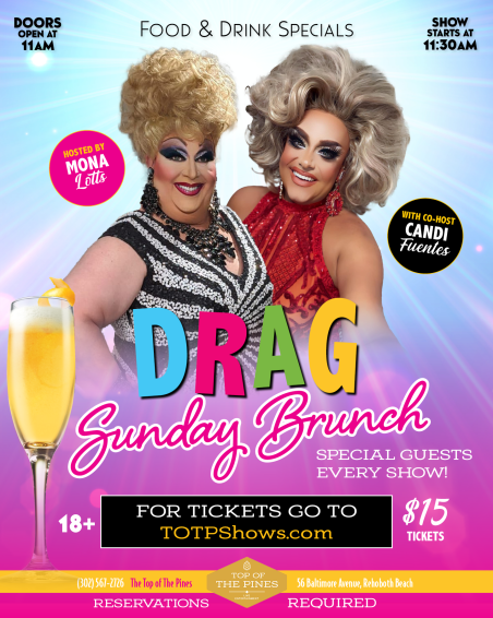 Sunday Drag Brunch at Top of the Pines!