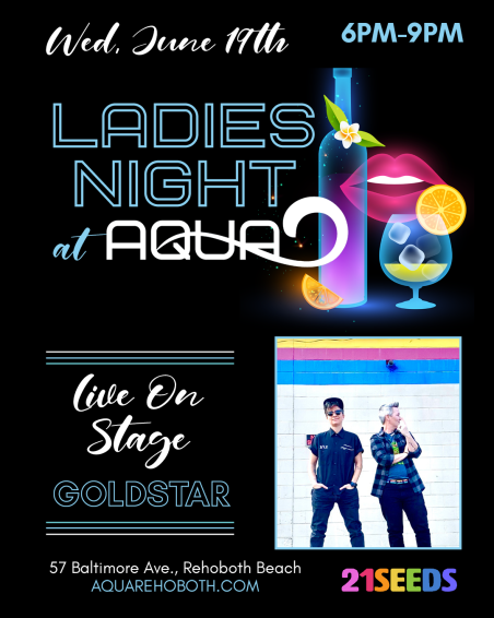 Ladies Night with Gold Star at Aqua Rehoboth